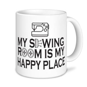 Sewing Mugs - My Sewing Room Is My Happy Place