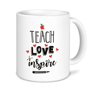Teacher Mug - Teach Love Inspire